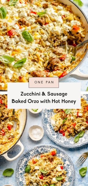 collage of zucchini and sausage baked orzo